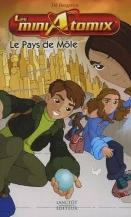 Couverture de Les mini Atomix : Le pays de Möle